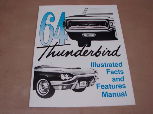 BLT SF64 Specifications &#038; Features Manual For 1964 Ford Thunderbird (BLTSF64)