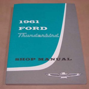 DLT030 Shop Manual 1961 Thunderbird