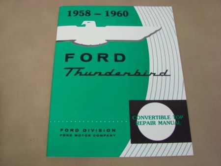 BLT TR58 Convertible Top Repair Manual For 1958-1959-1960 Ford