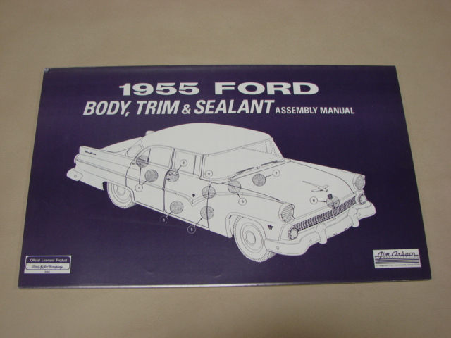 PLT AM178 Body/Trim/Sealant Assembly Manual For 1955 Ford Passenger Cars (PLTAM178)