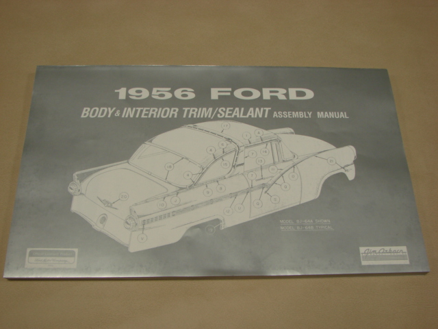 PLT AM180 Body/Trim/Sealant Assembly Manual For 1956 Ford Passenger Cars (PLTAM180)