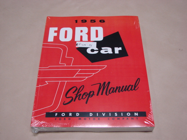 PLT SM56 Shop Manual For 1956 Ford Passenger Cars (PLTSM56)