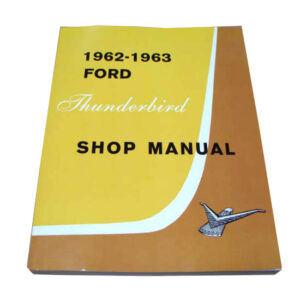 DLT031 Shop Manual 1962/1963 Thunderbird