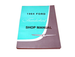 DLT032 Shop Manual 1964 Thunderbird